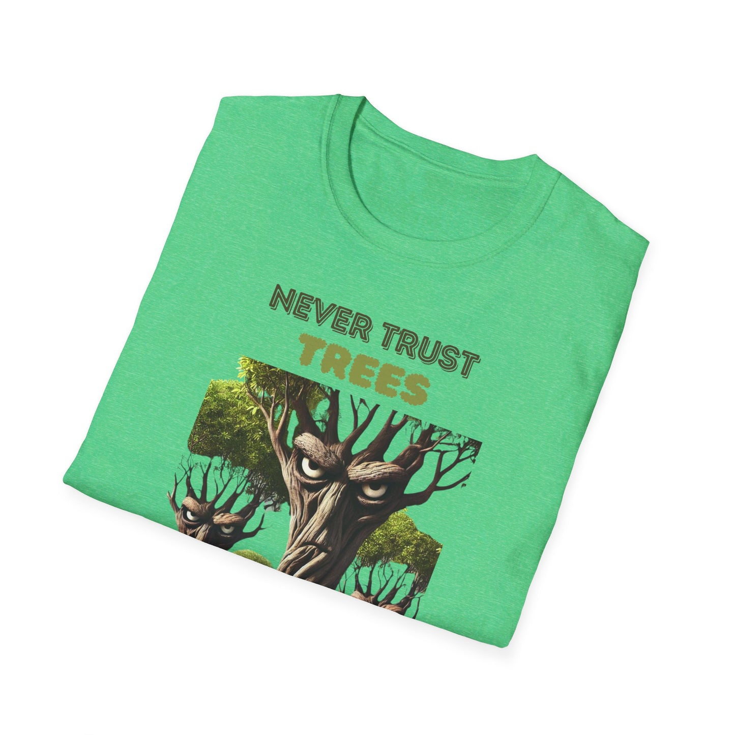 Never Trust Trees Shady Humor T-Shirt