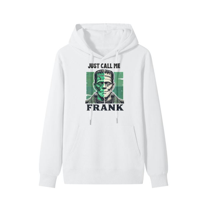 Just Call Me Frank Hoodie | Frankenstein-Inspired Halloween Hoodie