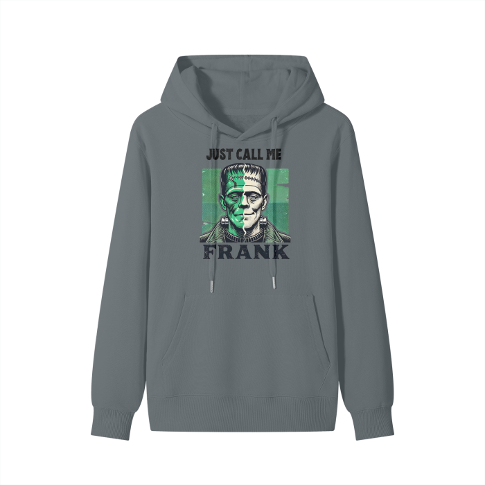 Just Call Me Frank Hoodie | Frankenstein-Inspired Halloween Hoodie