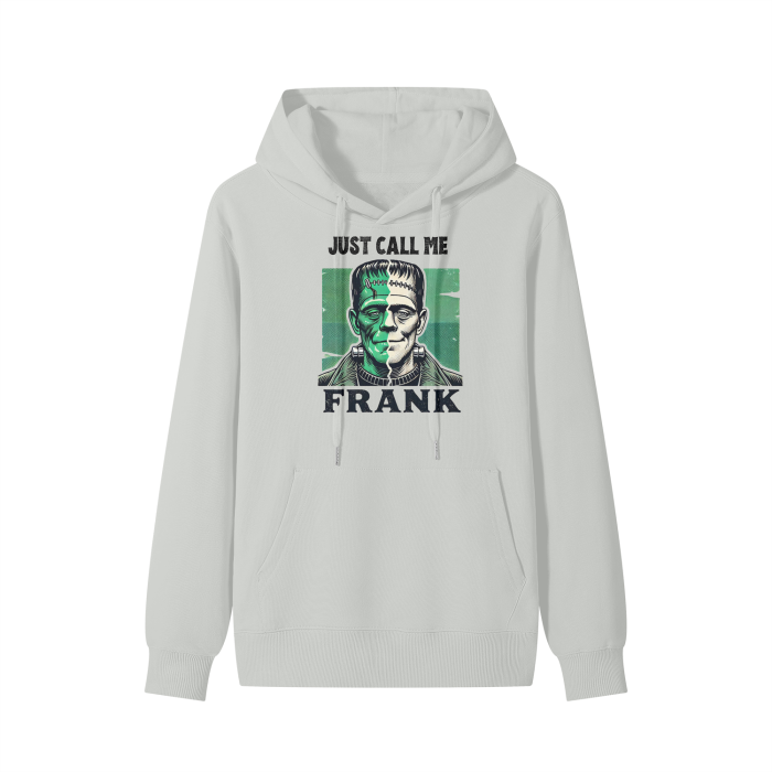 Just Call Me Frank Hoodie | Frankenstein-Inspired Halloween Hoodie